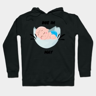 Due in May Baby Gift Hoodie